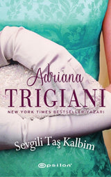 Sevgili Taş Kalbim – Adriana Trigiani | Epsilon Yayınları
