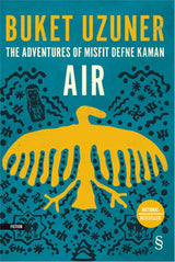 Air - The Adventures Of Misfit Defne Kaman – Buket Uzuner | Everest Yayınları