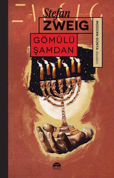Gömülü Samdan, Stefan Zweig – Stefan Zweig | Martı Yayınları