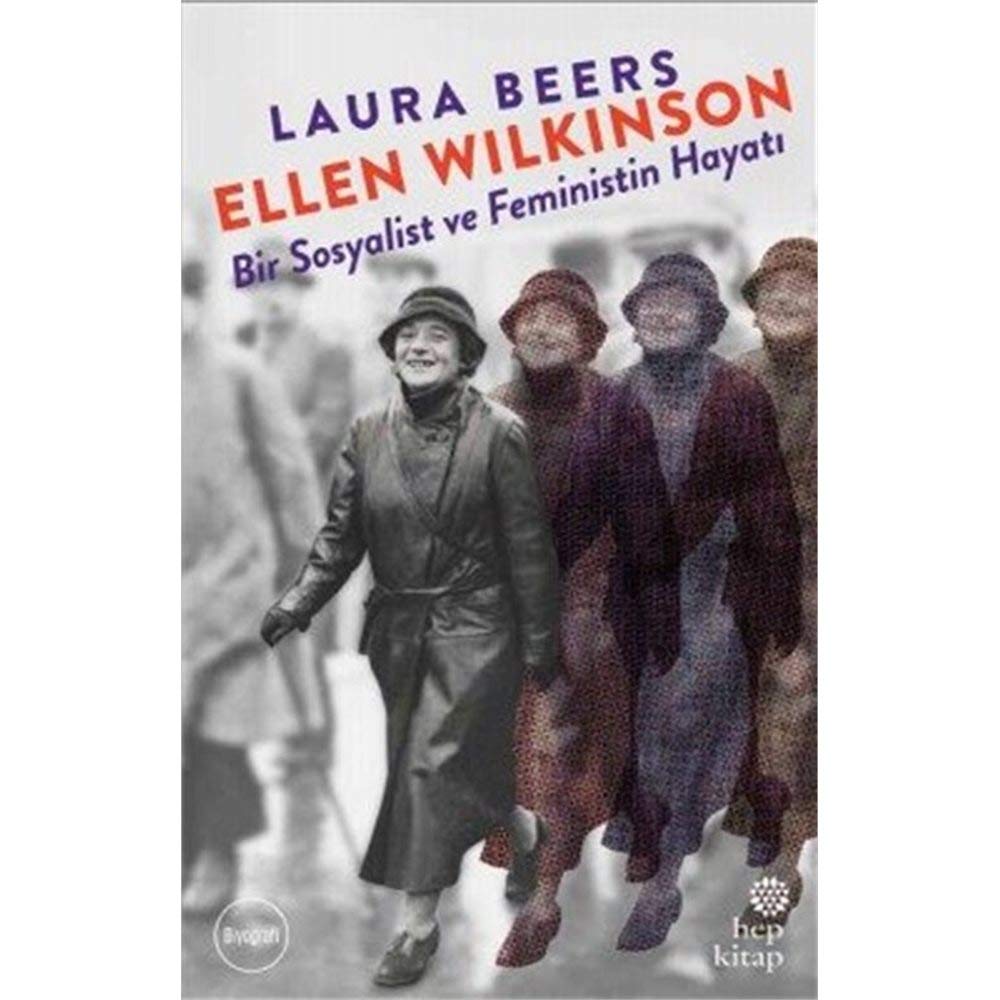 Ellen Wilkinson - Bir Sosyalist ve Feministin Hayatı cover image