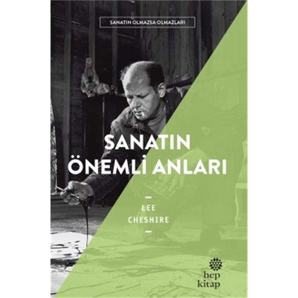 Sanatin Önemli Anilari - Sanatin Olmazsa Olmazlari cover image