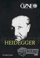Özne Felsefe ve Bilim Yazıları 16 –  Heidegger  | Çizgi Kitabevi