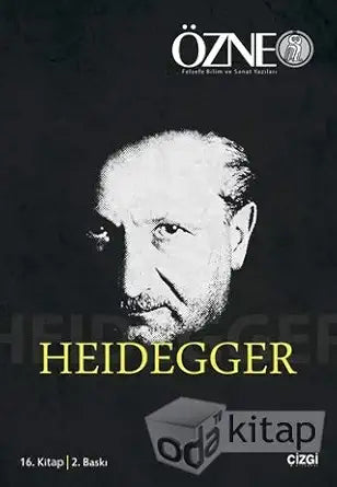 Özne Felsefe ve Bilim Yazilari 16. Kitap - Heidegger cover image