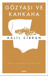 Gözyaşı ve Kahkaha, Kahlil Gibran, Nil Tuna – Kahlil Gibran, Nil Tuna | Zeplin Kitap