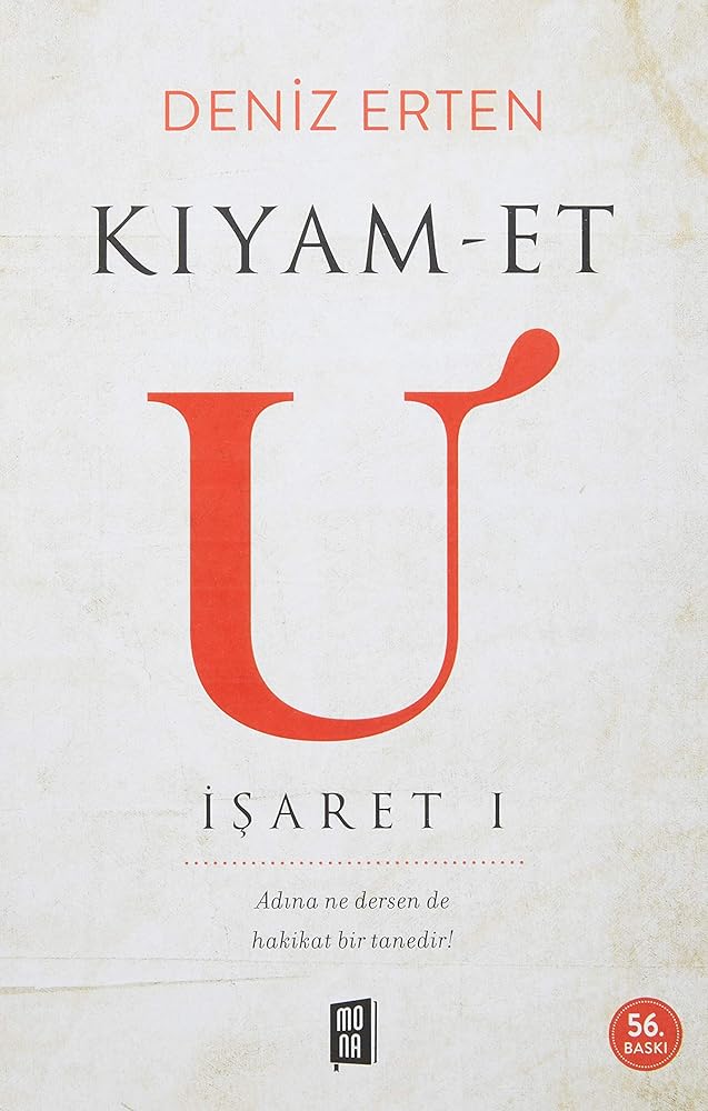 Kıyam-Et U (İşaret I): Adına Ne Dersen De Hakikat Bir Tanedir! cover image
