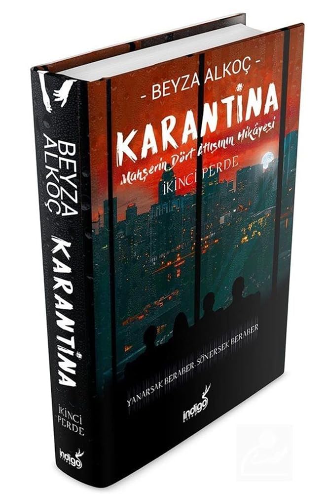 Karantina - İkinci Perde (Ciltli): Mahşerin Dört Atlısının Hikayesi (Turkish Edition) cover image