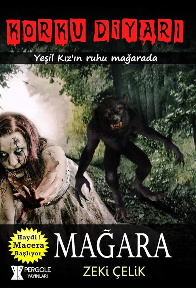Korku Diyari Magara; Yesil Kiz'in Ruhu Magarada cover image