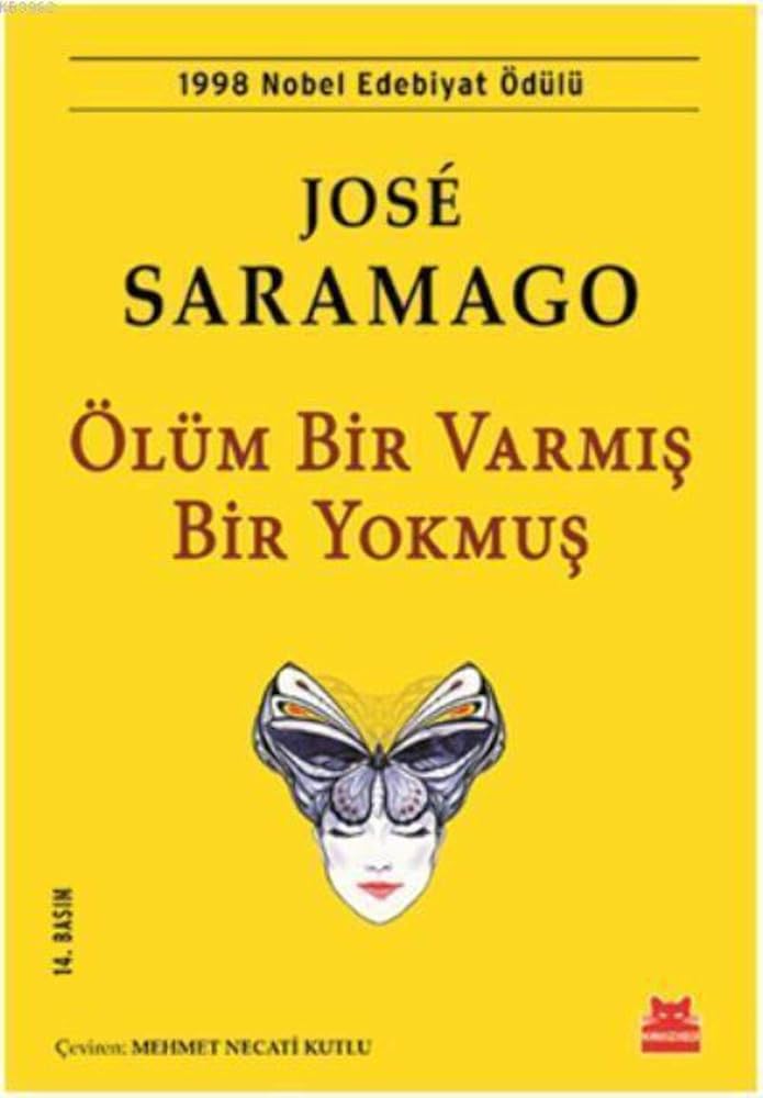 Ölüm Bir Varmis Bir Yokmus; 1998 Nobel Edebiyat Ödülü cover image
