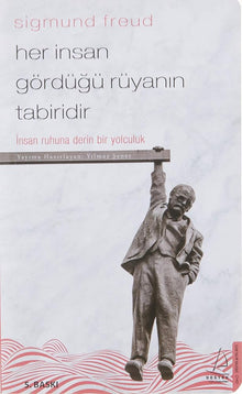 Her Insan Gördügü Rüyanin Tabiridir: Insan Ruhuna Derin Bir Yolculuk cover image