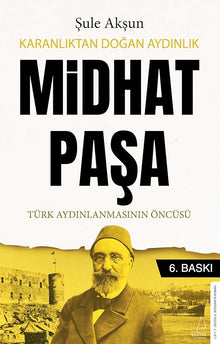 Karanliktan Dogan Aydinlik - Midhat Pasa cover image