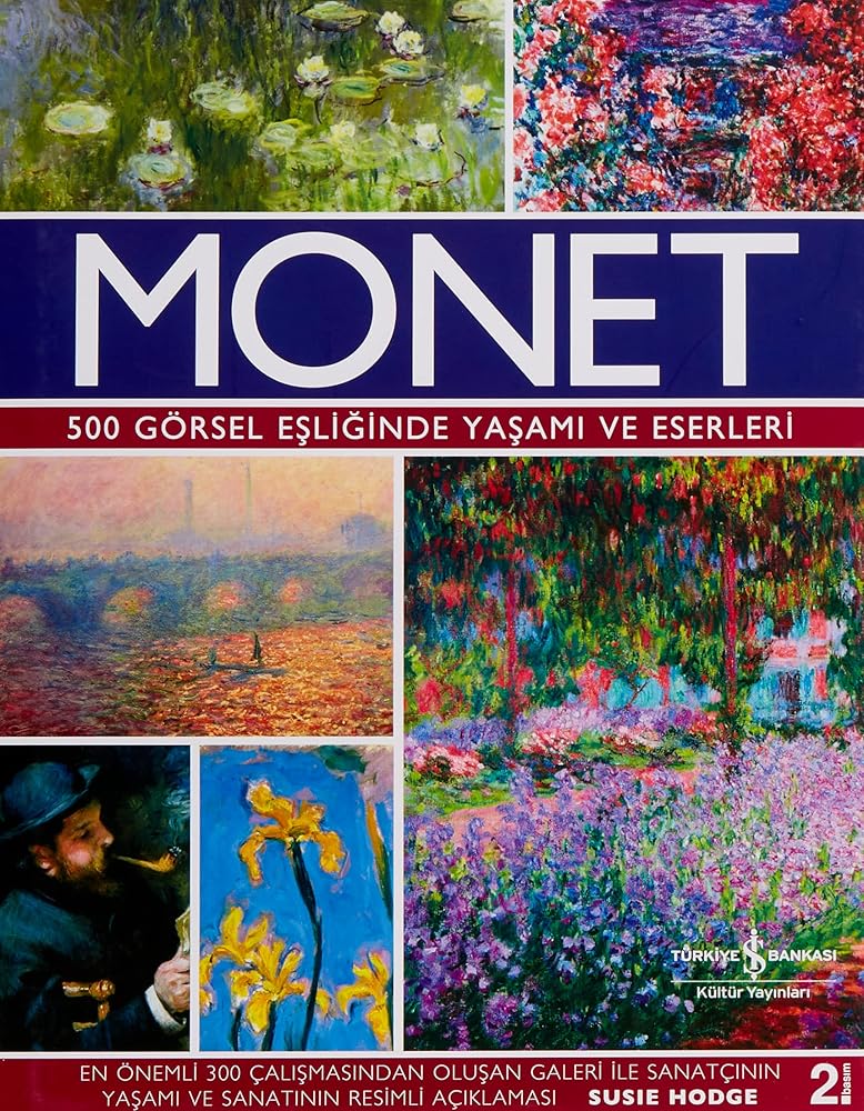 Monet - 500 Gorsel Esliginde Yasami ve Eserleri cover image
