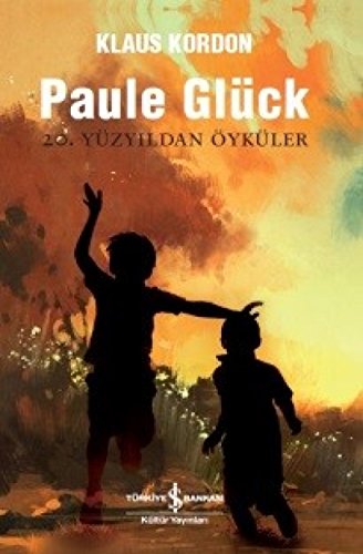 Paule Gl�ck - 20. Y�zyildan �yk�ler cover image