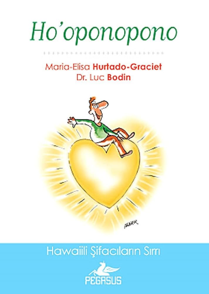 Ho'oponopono: Hawaiili Şifacıların Sırrı cover image