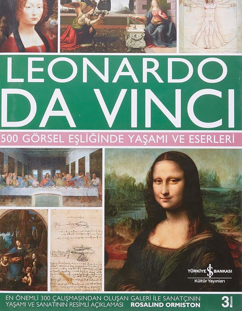 Leonardo Da Vinci 500 Görsel Esliginde Yasami ve Eserleri cover image