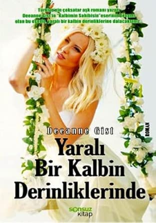 Yaralı Bir Kalbin Derinliklerinde cover image