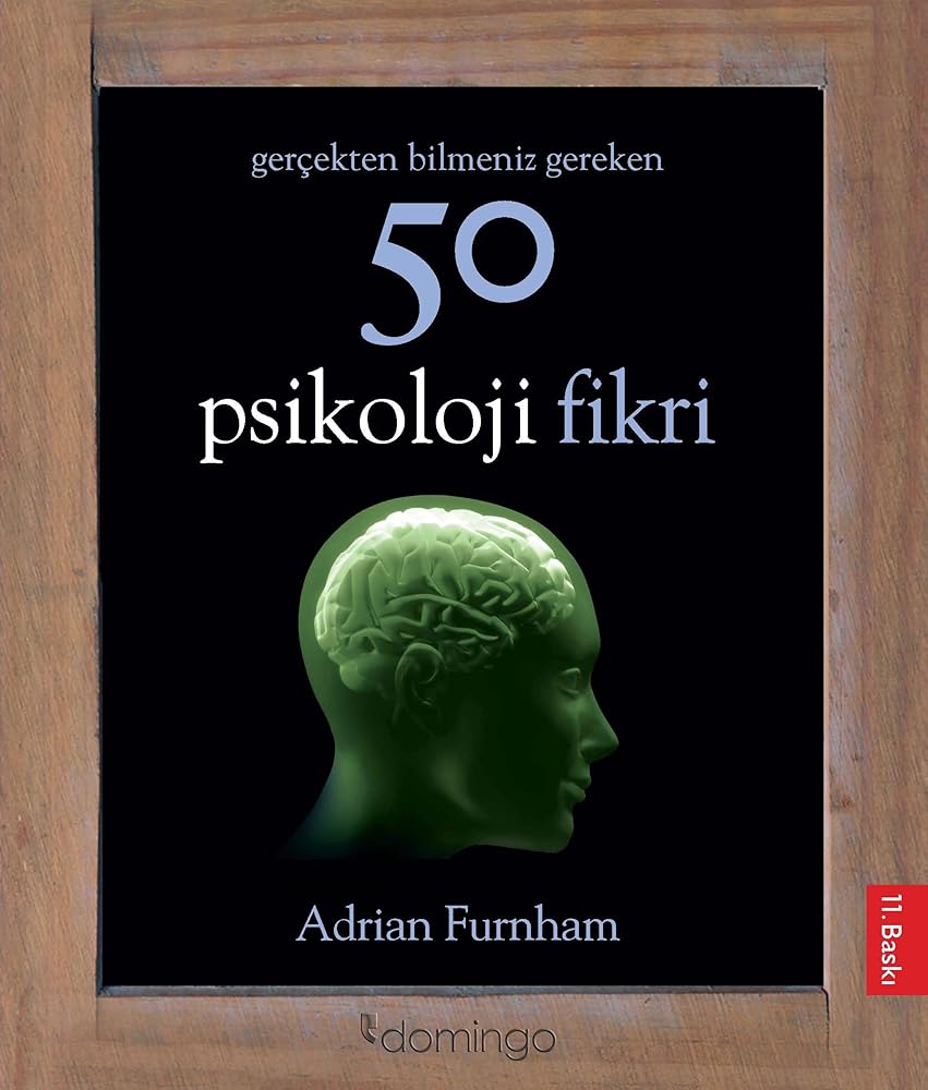 Gercekten Bilmeniz Gereken 50 Psikoloji Fikri cover image