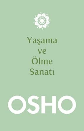 Yasama ve Olme Sanati cover image