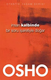 Insan Kalbinde Bir Soru Isaretiyle Dogar cover image