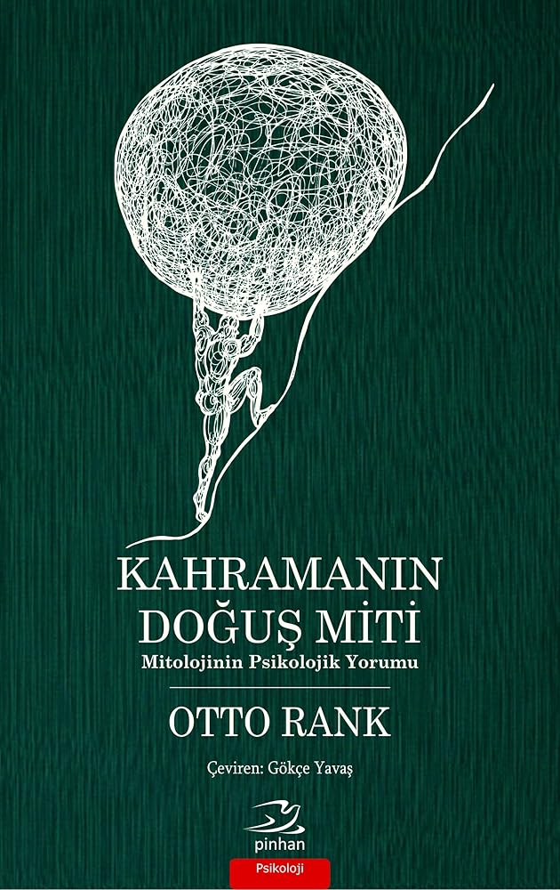Kahramanin Dogus Miti; Mitolojinin Psikolojik Yorumu cover image