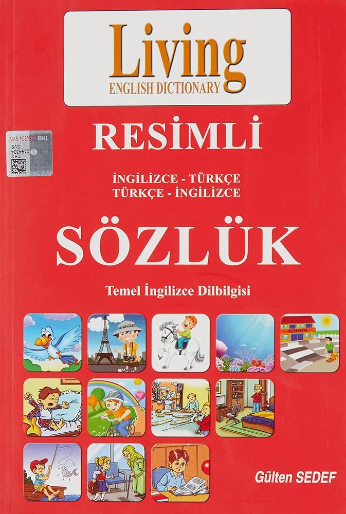 Living Ingilizce - Turkce, Turkce - Ingilizce Resimli Sozluk cover image