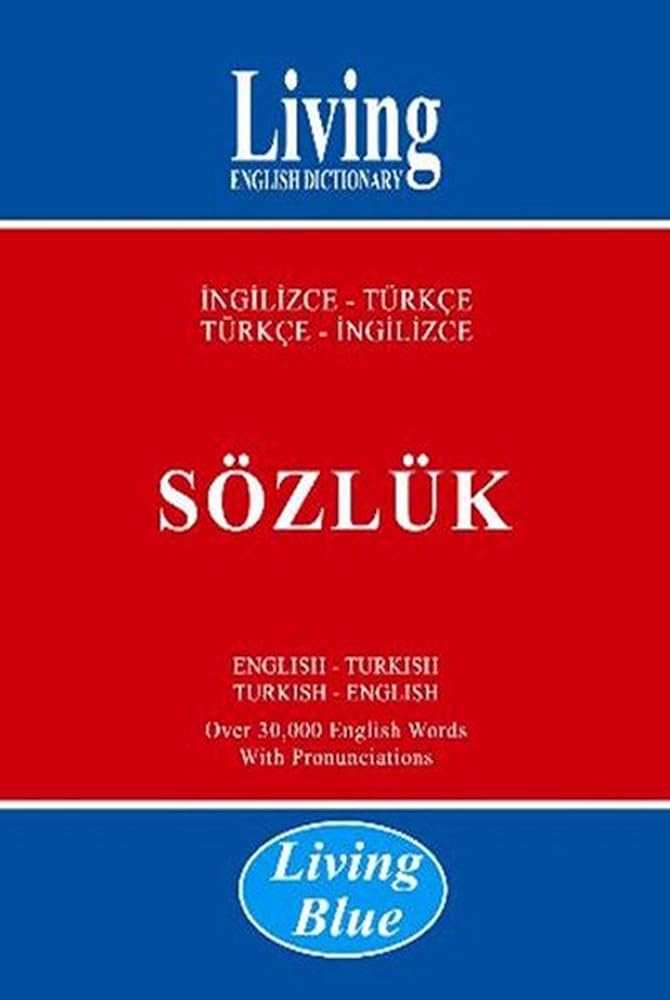 Living Blue / ingilizce-Turkce - Turkce-ingilizce Sozluk cover image
