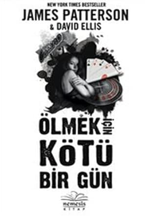 Olmek Icin Kotu Bir Gun cover image