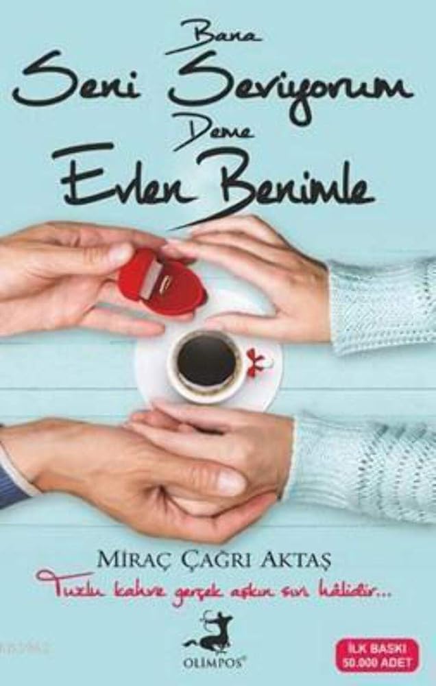 Bana Seni Seviyorum Deme Evlen Benimle (Turkish Edition) cover image