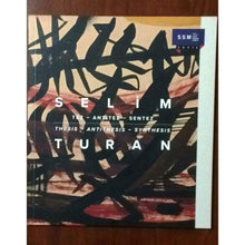 Selim Turan Tez-Antitez-Sentez / Selim Turan Thesis-Antithesis-Synthesis cover image