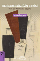 Resimde Müzigin Etkisi, Nazan İpşiroğlu – Nazan İpşiroğlu | HayalPerest Kitap