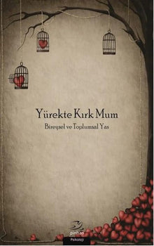 Yürekte Kirk Mum; Bireysel ve Toplumsal Yas cover image