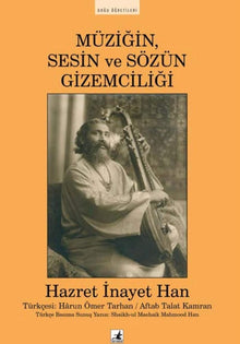 Müzigin Sesin ve Sözün Gizemciligi cover image