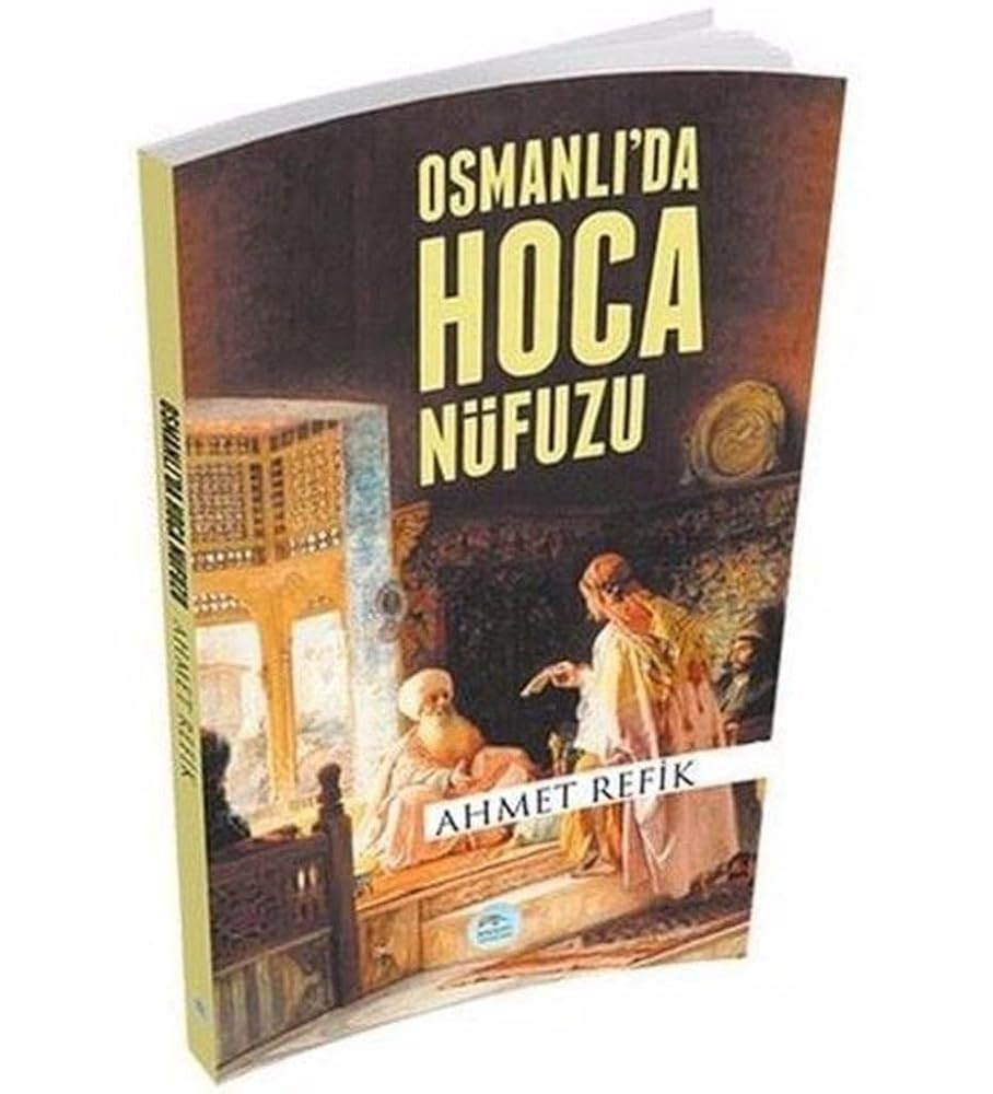 Osmanlı'da Hoca Nüfuzu cover image