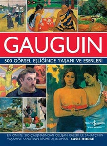 Gauguin 500 G�rsel Eşliğinde Yaşamı ve Eserleri cover image