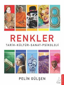 Renkler; Tarih-Kültür-Sanat-Psikoloji cover image