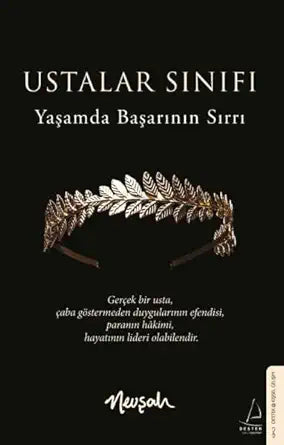 Ustalar Sinifi;Yasamda Basarinin Sirri cover image