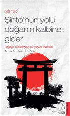 Şinto - Şinto'nun Yolu Doğanın Kalbine Gider cover image