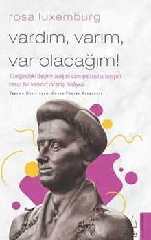 Vardim, Varim, Varolacagim - Rosa Luxemburg cover image