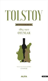 Tolstoy Bütün Eserleri XI; 1864-1910, – Lev Nikolayevic Tolstoy;Lev Nikolayevic Tolstoy | Alfa Basim Yayim Dagitim