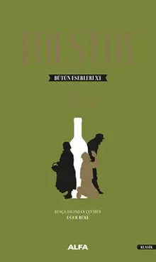 Tolstoy Bütün Eserleri 11 (1864-1910) Oyunlar cover image