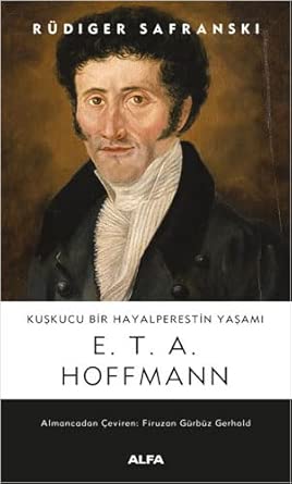 Kuskucu Bir Hayalperestin Yasami - E. T. A. Hoffmann cover image