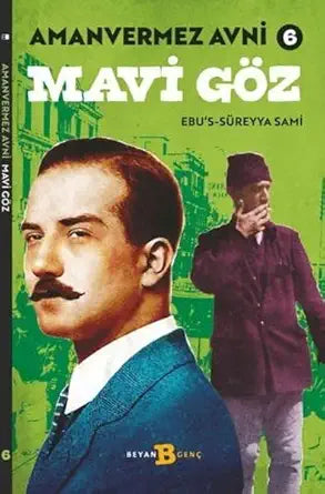 Mavi Göz - Amanvermez Avni 6 cover image