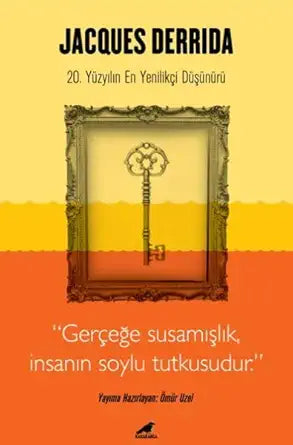Jacques Derrida: 20. Yüzyilin En Yenilikçi Düsünürü cover image