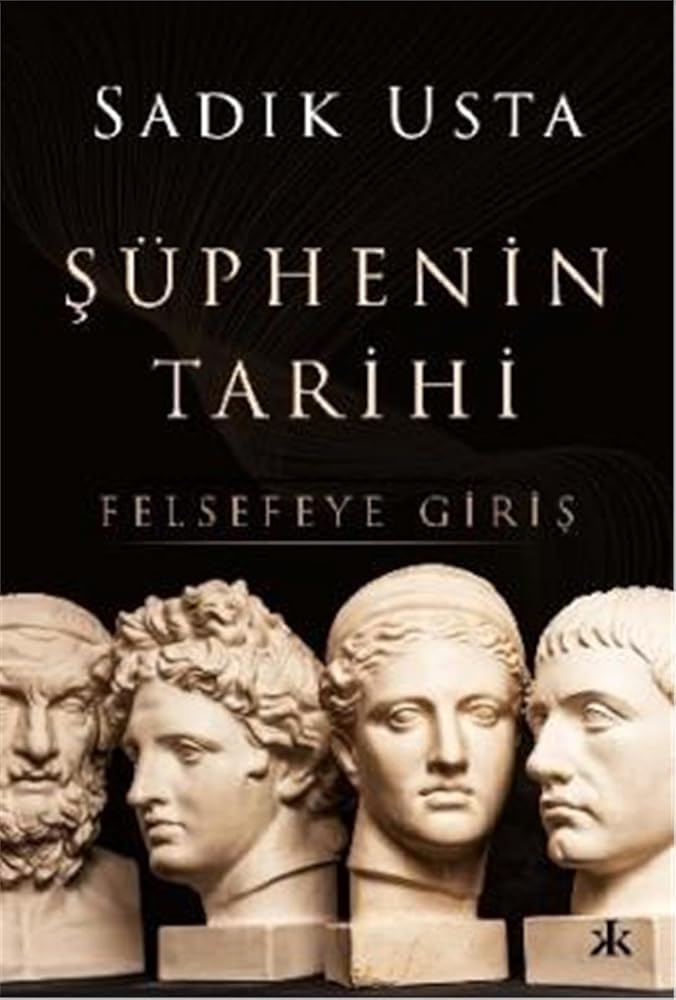 Süphenin Tarihi - Felsefeye Giris cover image