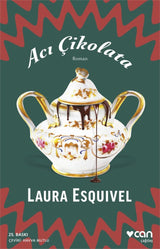 Acı Çikolata – Laura Esquivel, Havva MUTLU | Can Yayınları