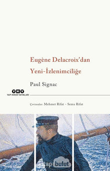 Eugene Delacroix'dan Yeni İzlenimciliğe cover image