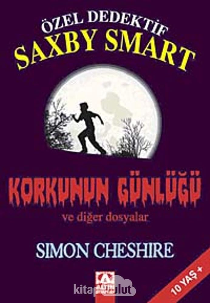 Ozel Dedektif Saxby Smart Korkunun Gunlugu ve Diger Dosyalar cover image
