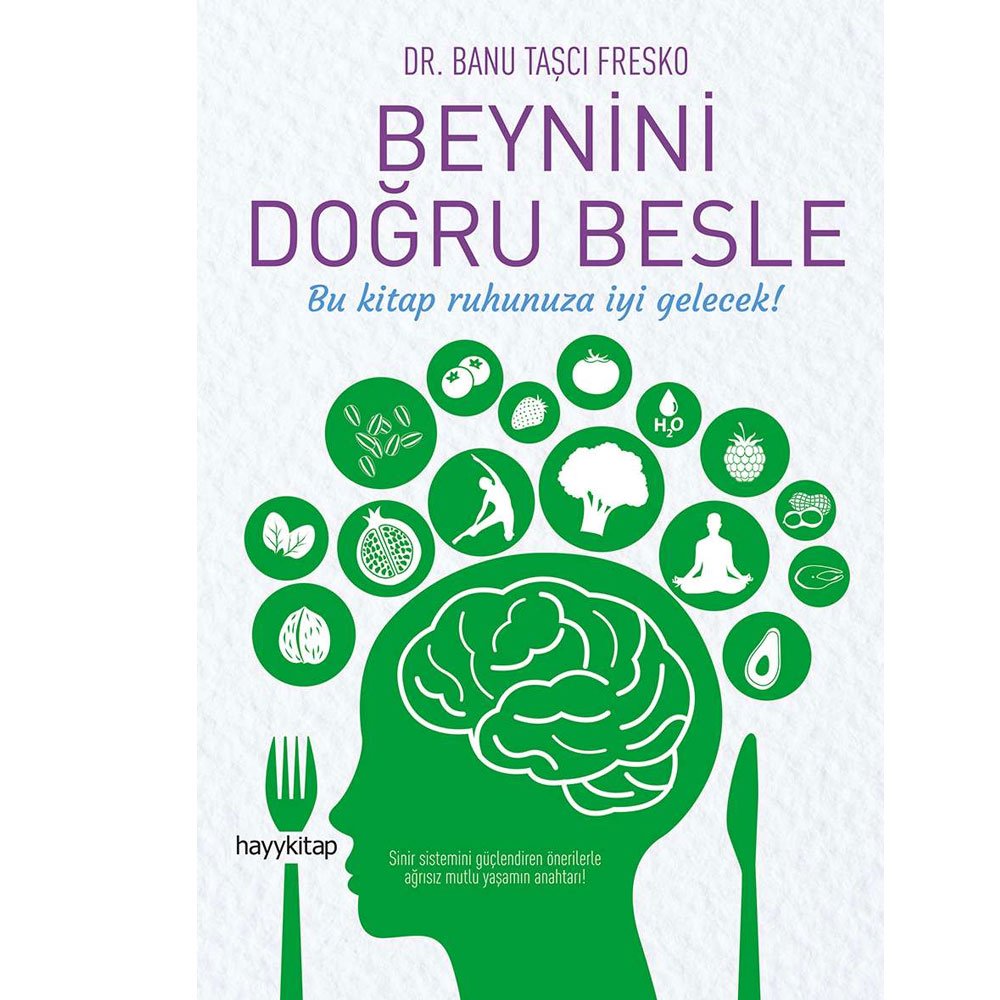 Beynini Doğru Besle: Bu kitap ruhunuza iyi gelecek! (Turkish Edition) cover image