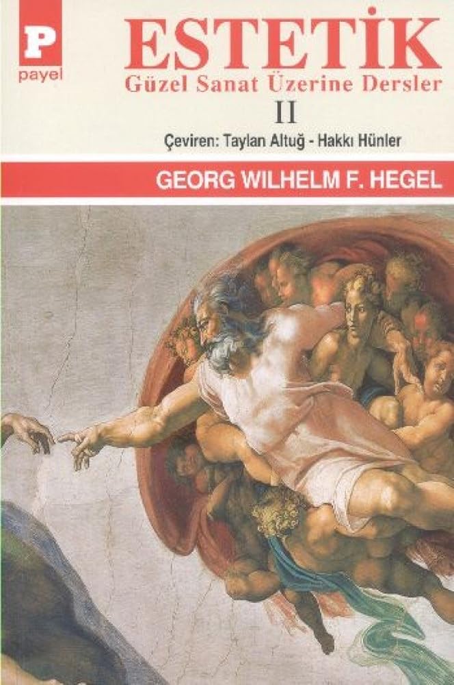 Estetik - 2 : Güzel Sanat Üzerine Dersler cover image