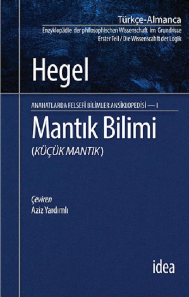 Mantik Bilimi - Kucuk Mantik Anahatlarda Felsefi Bilimler Ansiklopedisi 1 cover image