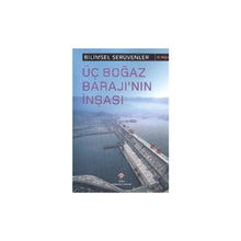 Bilimsel Seruvenler - Uc Bogaz Baraji'nin Insasi cover image